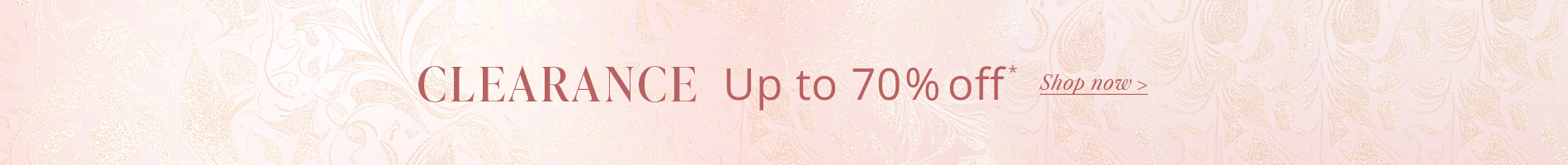 Clearance up to 70% Off*
